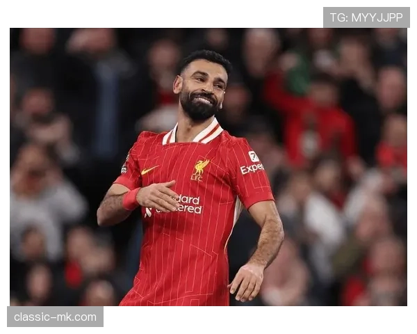 萨拉赫关键比赛决定力解析:是否具备顶级巨星水准 萨拉赫关键比赛决定力解析:是否具备顶级巨星水准